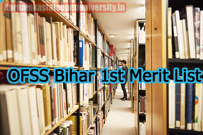 OFSS Bihar 1st Merit List 