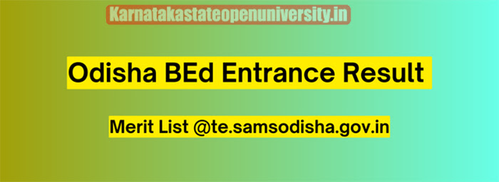 Odisha B.Ed Entrance Result