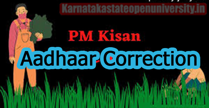 PM Kisan Aadhaar Correction