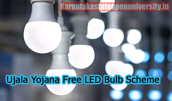 Ujala Yojana Free LED Bulb Scheme 