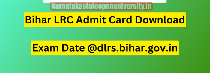 Bihar LRC Admit Card