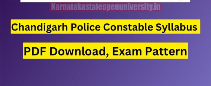 Chandigarh Police Constable Syllabus 2023