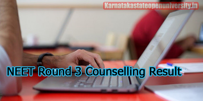 NEET Round 3 Counselling Result 2023
