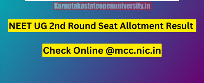 NEET UG 2nd Round Seat Allotment Result