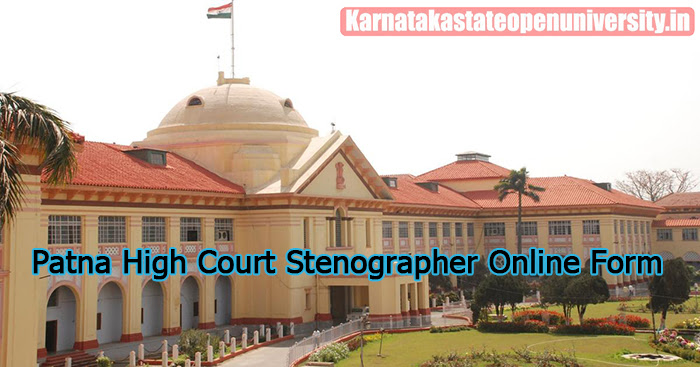 Patna High Court Stenographer Online Form 