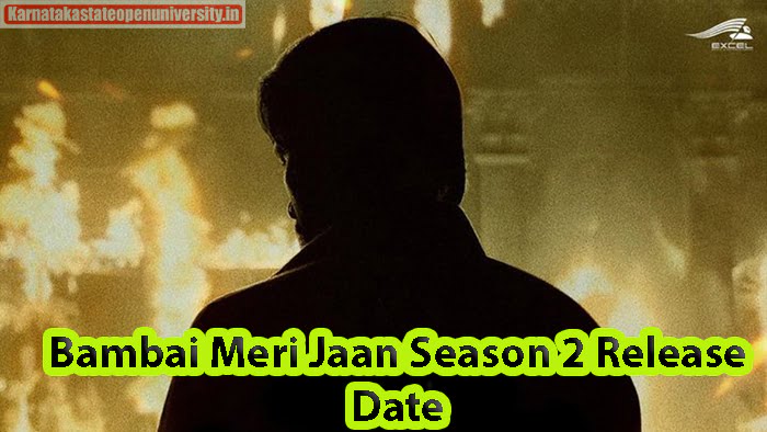 Bambai Meri Jaan Season 2 Release Date