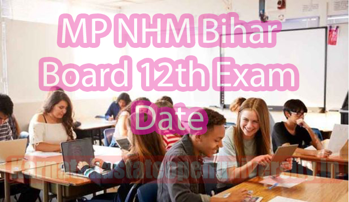 Bihar Board 12th Exam Date