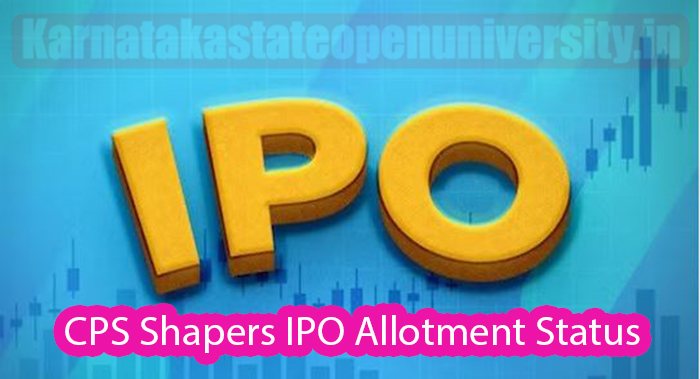 CPS Shapers IPO Allotment Status