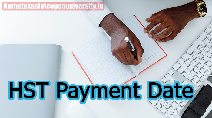 HST Payment Date