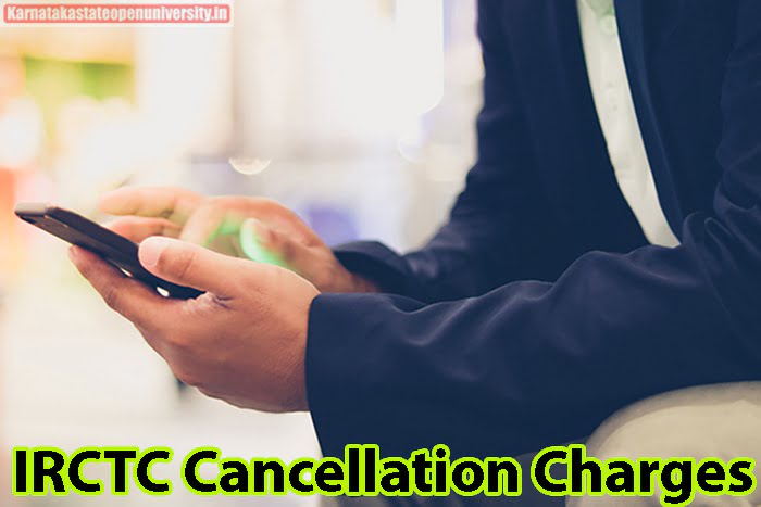 IRCTC Cancellation Charges