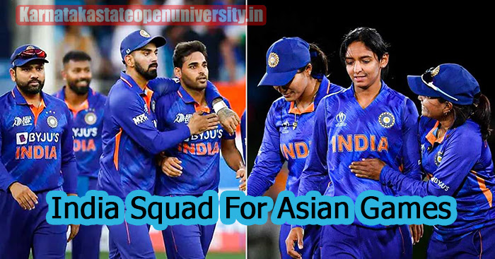 India Squad For Asian Games 2023