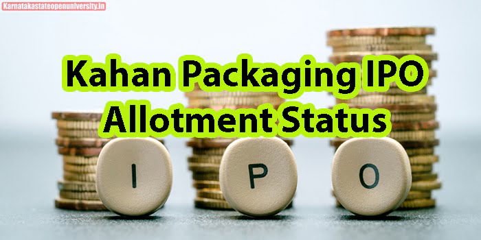 Kahan Packaging IPO Allotment Status