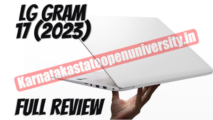 LG Gram 17 (2023) Review