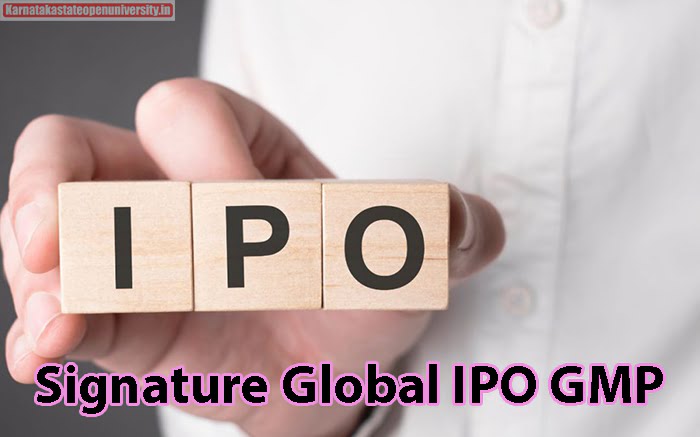 Signature Global IPO GMP