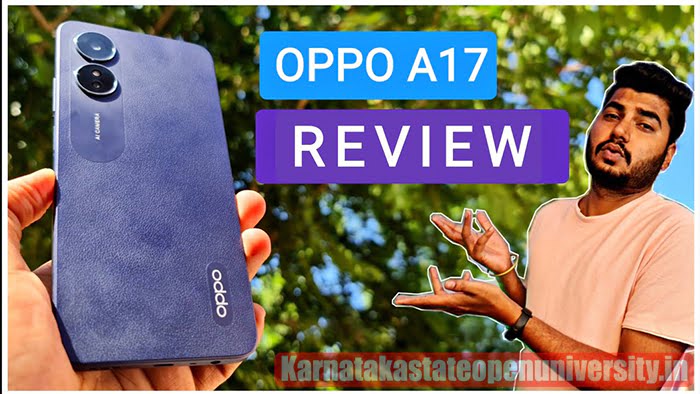 OPPO A17 Review
