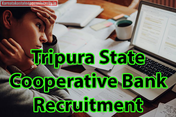 Tripura State Cooperative Bank Recruitment