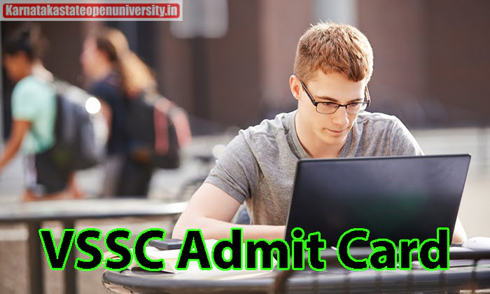 VSSC Admit Card