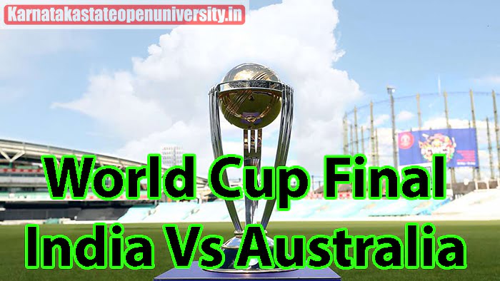 World Cup Final India Vs Australia