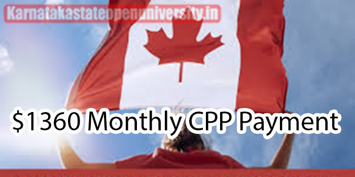 $1360 Monthly CPP Payment 2024