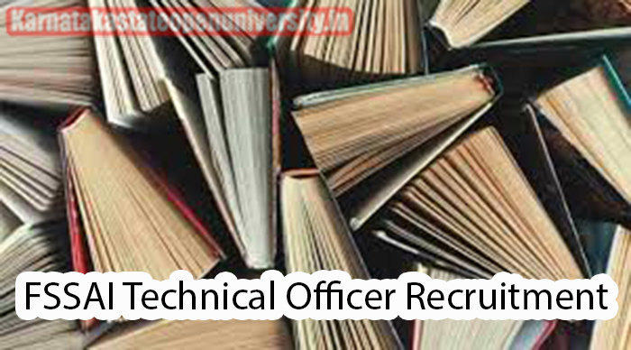 FSSAI Technical Officer Recruitment 2024