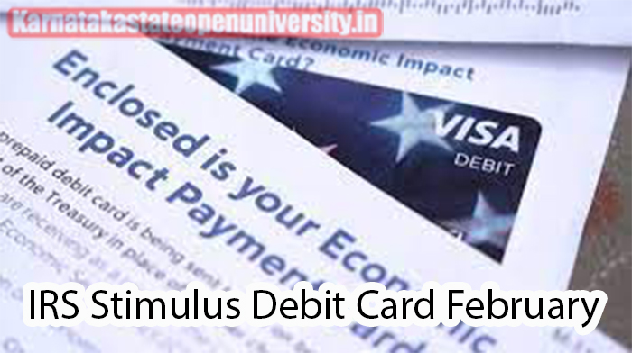 IRS Stimulus Debit Card February 2024