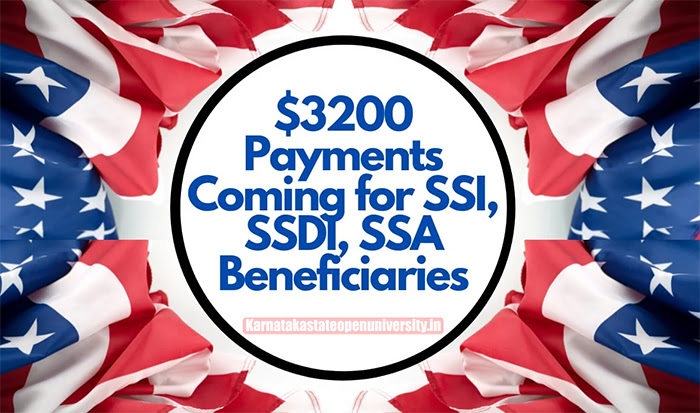 $3200 Payments Coming for SSI, SSDI, SSA Beneficiaries