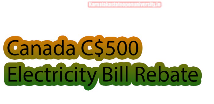 Canada C$500 Electricity Bill Rebate