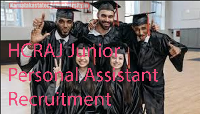 HCRAJ Junior Personal Assistant Recruitment