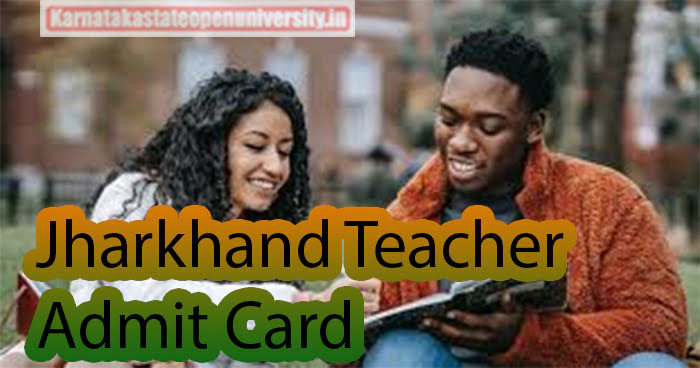 Jharkhand Teacher Admit Card