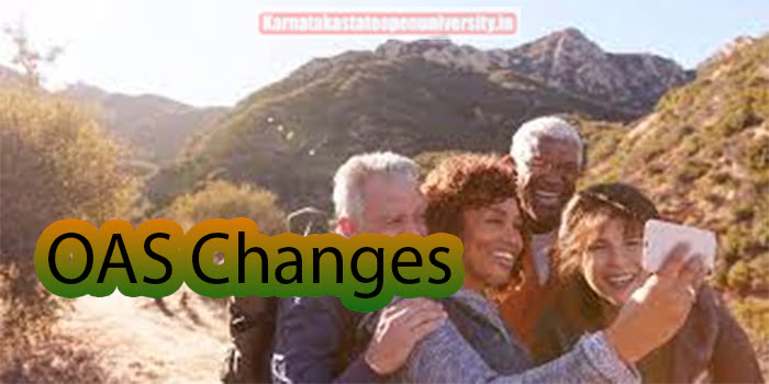 OAS Changes