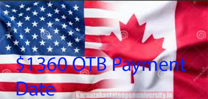 $1360 OTB Payment Date