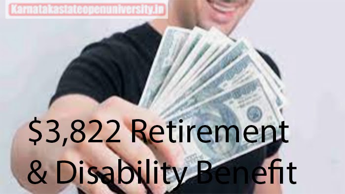 $3,822 Retirement & Disability Benefit