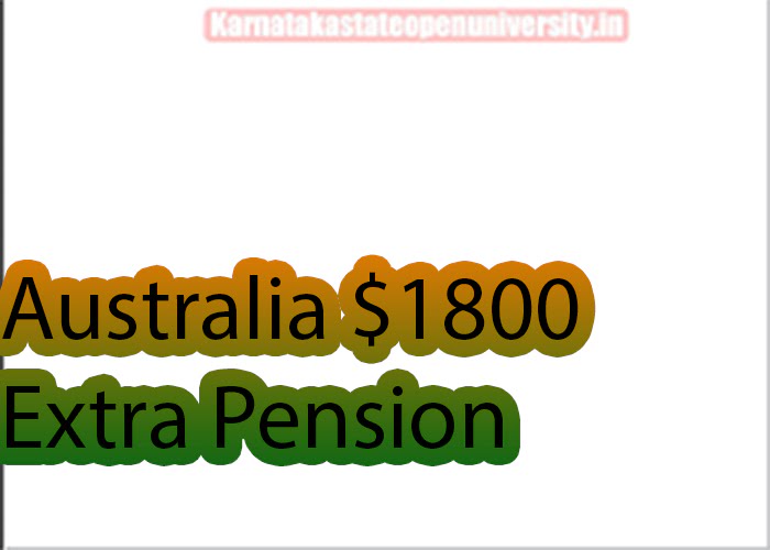 Australia $1800 Extra Pension Payment Date