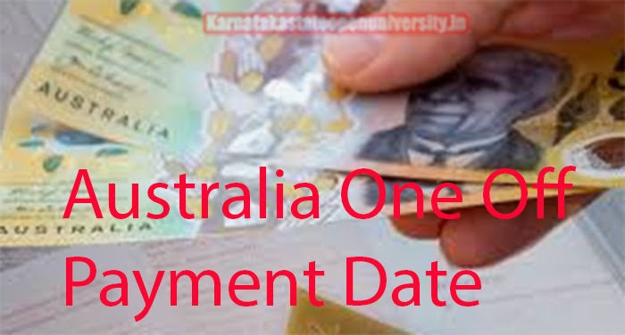 Australia One Off Payment Date