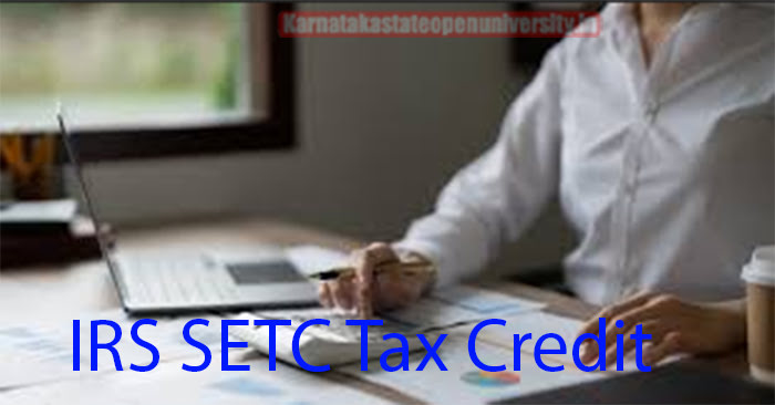 IRS SETC Tax Credit