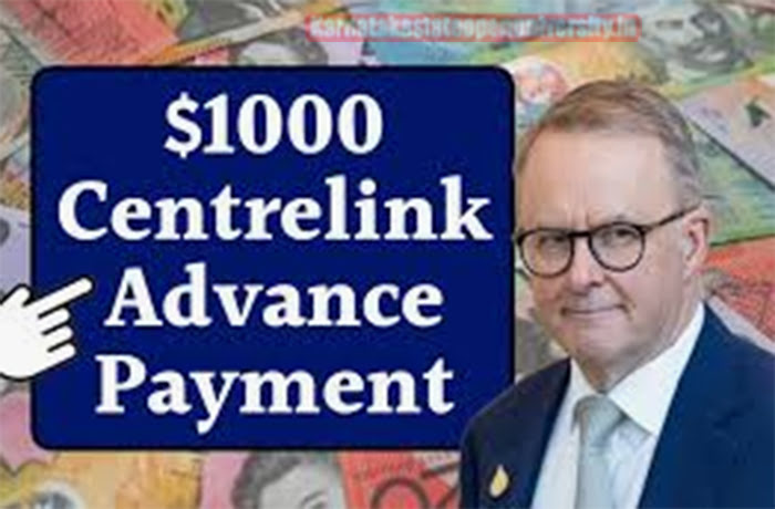 $1000 Centrelink Advance Payment May