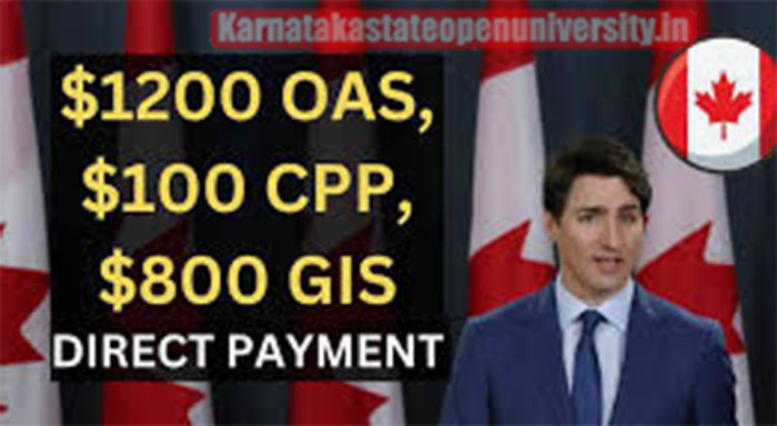$1200 OAS, $100 CPP & $800 GIS Payment