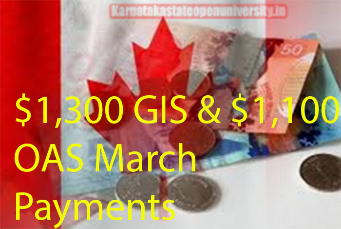 $1,300 GIS & $1,100 OAS March Payments