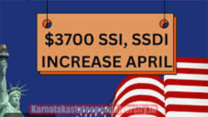 $3700 SSI, SSDI Increase April