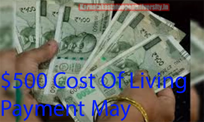 $500 Cost Of Living Payment May