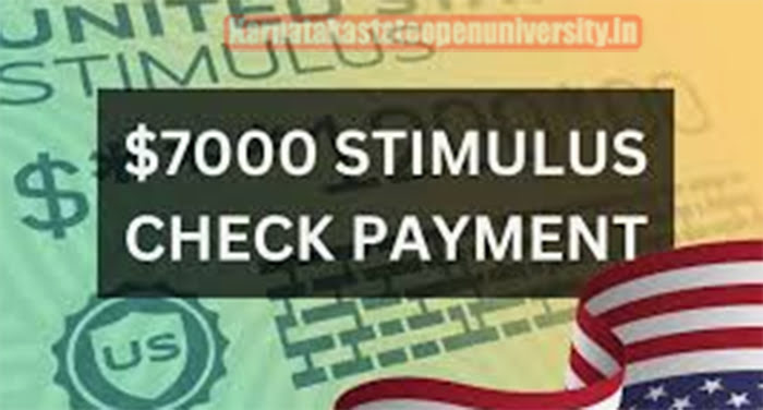 $7000 Stimulus Check Payment Date