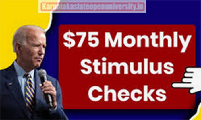 $75 Monthly Stimulus Checks