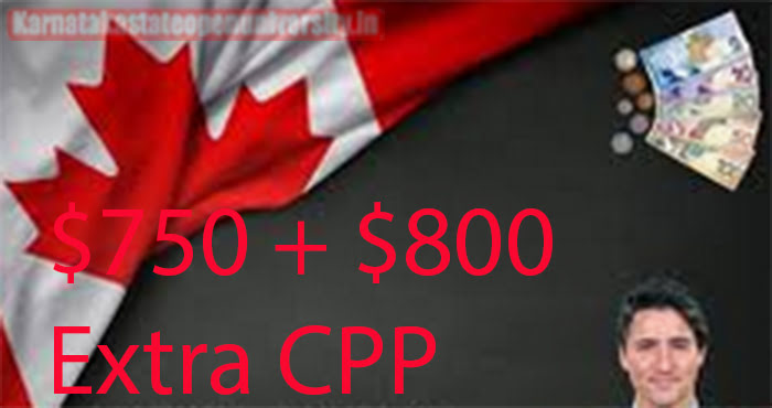 $750 + $800 Extra CPP