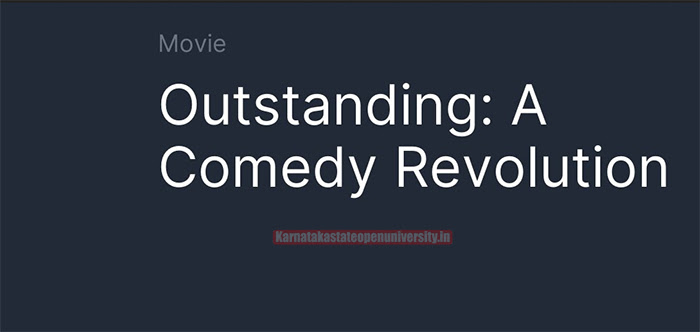 Outstanding: A Comedy Revolution Movie