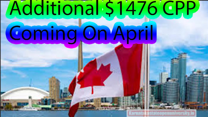 Additional $1476 CPP Coming On April
