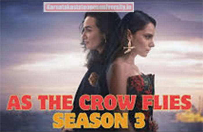 As the Crow Flies Season 3