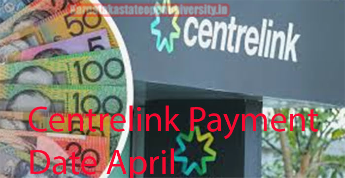 Centrelink Payment Date April