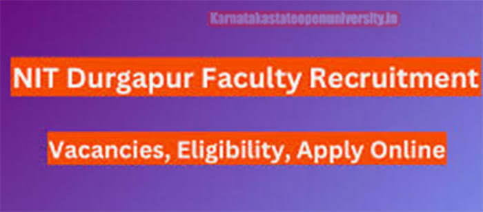 NIT Durgapur Faculty Recruitment
