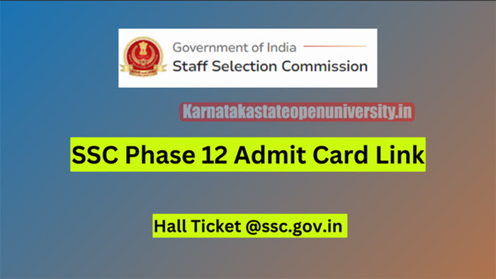 SSC Phase 12 Admit Card 