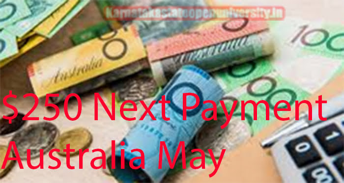$250 Next Payment Australia May